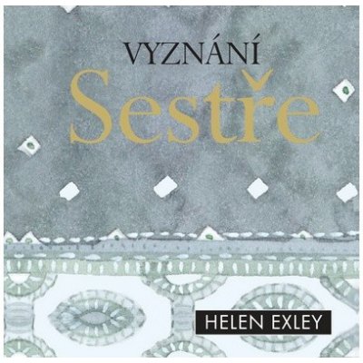 Vyznání sestře – Hledejceny.cz