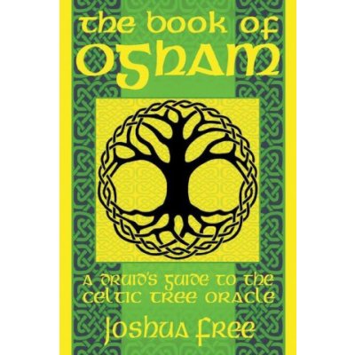 The Book of Ogham: A Druid's Guide to the Celtic Tree Oracle – Hledejceny.cz