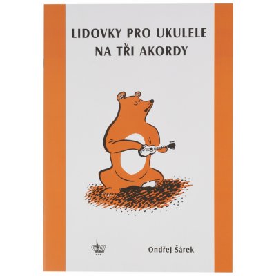 Ondřej Šárek Lidovky pro ukulele na 3 akordy Noty