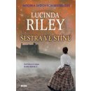 Sestra ve stínu - Lucinda Riley