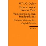 From a Logical Point of View / Von einem logischen Standpunkt aus Quine W. V. O.Paperback – Hledejceny.cz