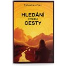 Hledání střední cesty - Sebastian Prax