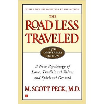 The Road Less Traveled, Timeless Edition: A New Psychology of Love, Traditional Values and Spiritual Growth Peck M. ScottPaperback