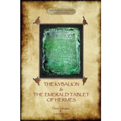 Kybalion & The Emerald Tablet of Hermes
