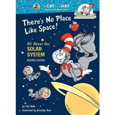 There´s No Place Like Space! All About Our Solar System - Rabe, Tish – Zboží Mobilmania