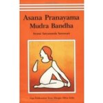 Asana, Pranayama, Mudra and Bandha S. Saraswati – Hledejceny.cz