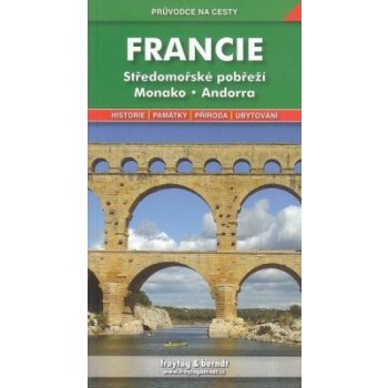 Středomořské pobřeží Monako Andorra Průvodce na cesty