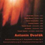 Antonín Dvořák - Smyčcový kvintet G dur, op. 77 Smyčcový kvintet Es dur, op. 97 CD – Hledejceny.cz