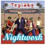 NIGHTWORK - TEPLÁKY ANEB KROKY FRANTIŠKA SOUKUPA CD – Hledejceny.cz