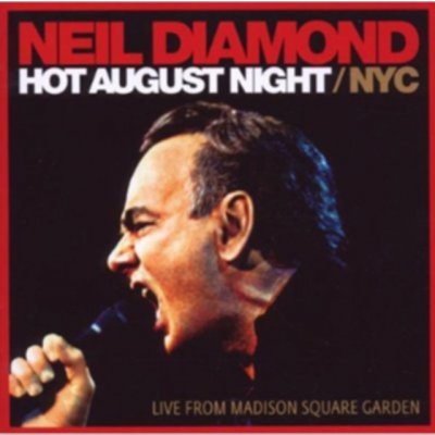 Diamond Neil - Hot August Night Nyc CD – Zbozi.Blesk.cz