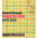 B áječná léta pod psa MP3 - Michal Viewegh; Michal Pavlata – Hledejceny.cz