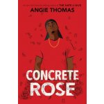 Concrete Rose – Hledejceny.cz