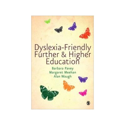 Dyslexia -Friendly Further and Higher Education