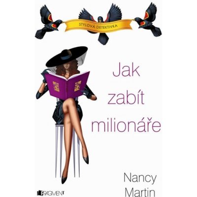 Nancy Martin Jak zabít milionáře – Hledejceny.cz