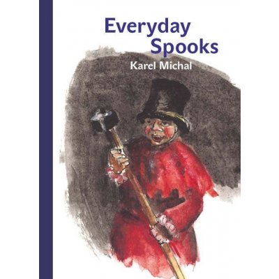 Everyday Spooks - Michal Karel, Short David – Hledejceny.cz