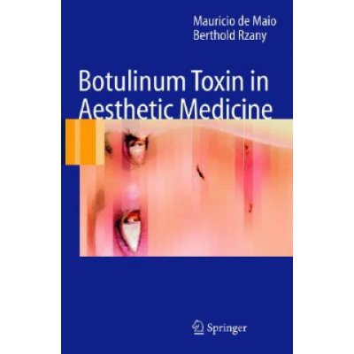 Botulinum Toxin in Aesthetic Medicine - Maio Mauricio De – Zbozi.Blesk.cz