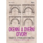 Okenní a dveřní otvory - Jandáček Václav, Čenský Alois – Hledejceny.cz