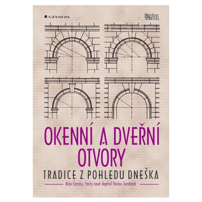 Okenní a dveřní otvory - Jandáček Václav, Čenský Alois – Hledejceny.cz