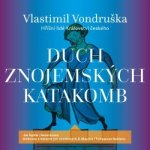 Duch znojemských katakomb - Vondruška Vlastimil – Hledejceny.cz