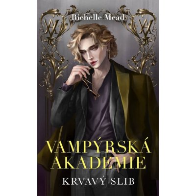 Vampýrská akademie 4 - Krvavý slib, 1. vydání - Richelle Mead – Hledejceny.cz