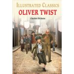 Oliver Twist : Illustrated Children Classics – Sleviste.cz