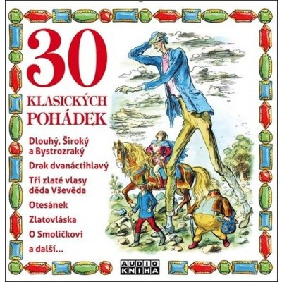 30 klasických pohádek - čtou J. Kanyza, H. Maciuchová, O. Kaiser a další