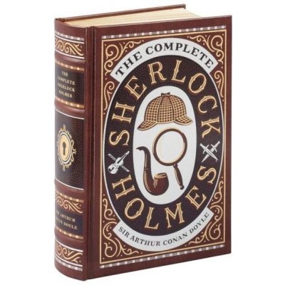 The Complete Sherlock Holmes - Arthur Conan Doyle