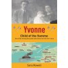 Kniha Yvonne, Child of the Somme