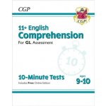 11+ GL 10-Minute Tests: English Comprehension - Ages 9-10 (with Online Edition) - CGP Books – Hledejceny.cz