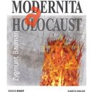 Modernita a holocaust, 3. vydání - Zygmunt Bauman