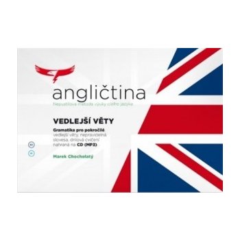 Angličtina II/1 - vedlejší věty Marek Chocholatý