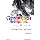 Kniha Gombrich - Tajemství obrazu a jazyk umění - František Mikš