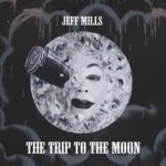 Mills Jeff - Trip To The Moon CD – Hledejceny.cz