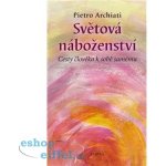 Světová náboženství - Pietro Archiati – Hledejceny.cz