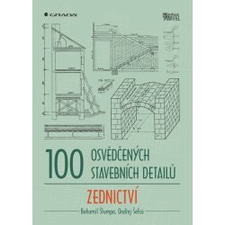 100 osvědčených stavebních detailů zednictví