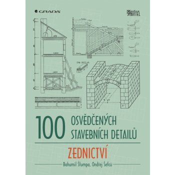 100 osvědčených stavebních detailů zednictví