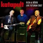 Katapult – Olda & Dědek Live futurum 2007 MP3 – Hledejceny.cz