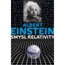 Kniha Smysl relativity - Albert Einstein