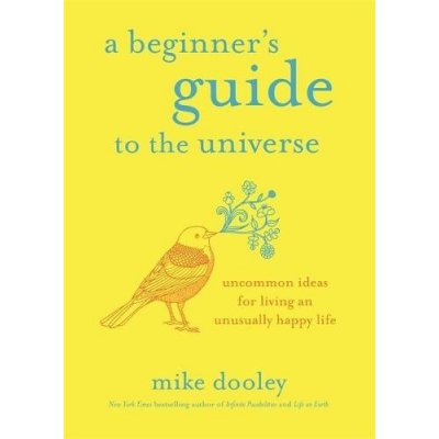 Beginners Guide to the Universe