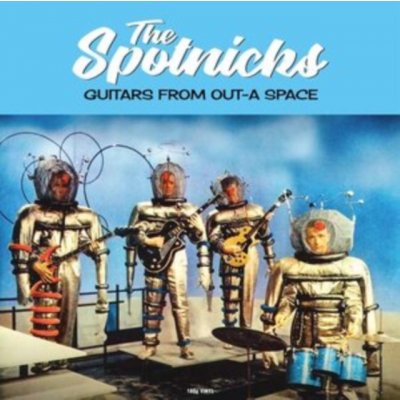 Guitars from Out-a Space The Spotnicks LP – Hledejceny.cz