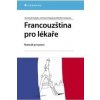 Francouzština pro lékaře - Richard Rokyta