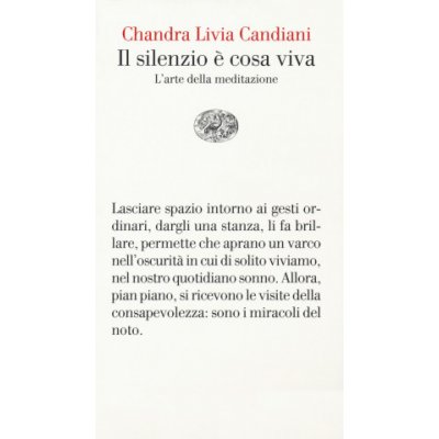 silenzio è cosa viva. Larte della meditazione – Hledejceny.cz