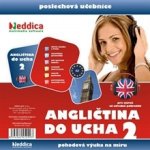 Angličtina do ucha 2 - mírně pokročilí - Eddica – Zboží Dáma