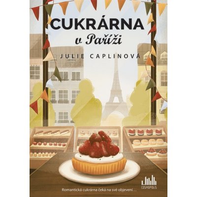 Cukrárna v Paříži - Julie Caplin – Zboží Dáma