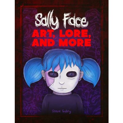 Sally Face: Art, Lore, and More – Zboží Mobilmania