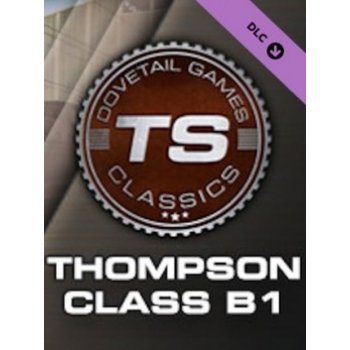 Train Simulator - Thompson Class B1 Loco