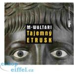 CD Tajemný Etrusk - Waltari Mika – Hledejceny.cz