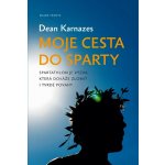 Moje cesta do Sparty - Dean Karnazes – Zboží Mobilmania