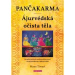 Pančakarma - Ájurvédská očista těla - Tiwari Maya – Hledejceny.cz