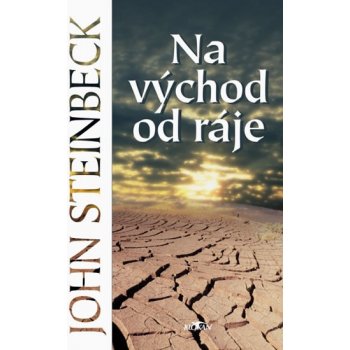 Steinbeck John: Na východ od ráje